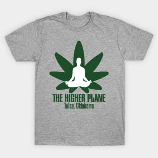 the higher plane T-Shirt